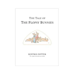 The Tale of The Flopsy Bunnies